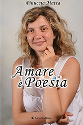 Pinuccia Matta - Amare è Poesia